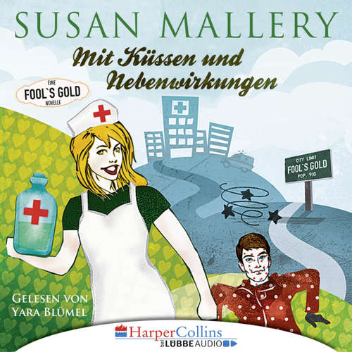 Mit Küssen und Nebenwirkungen - Fool's Gold Novelle