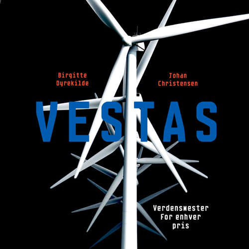 Audiokniha Vestas - Birgitte Dyrekilde - Finn Andersen Audiokniha Vestas - Birgitte Dyrekilde - Finn Andersen