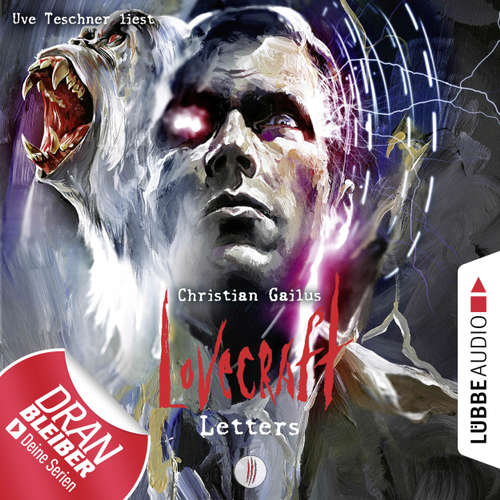 Hoerbuch Lovecraft Letters - Lovecraft Letters, Folge 3 - Christian Gailus - Uve Teschner Hoerbuch Lovecraft Letters - Lovecraft Letters, Folge 3 - Christian Gailus - Uve Teschner