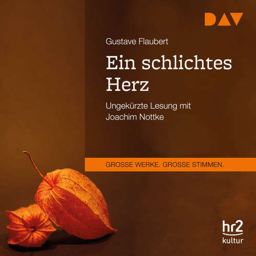 Hoerbuch Ein schlichtes Herz - Gustave Flaubert - Joachim Nottke Hoerbuch Ein schlichtes Herz - Gustave Flaubert - Joachim Nottke
