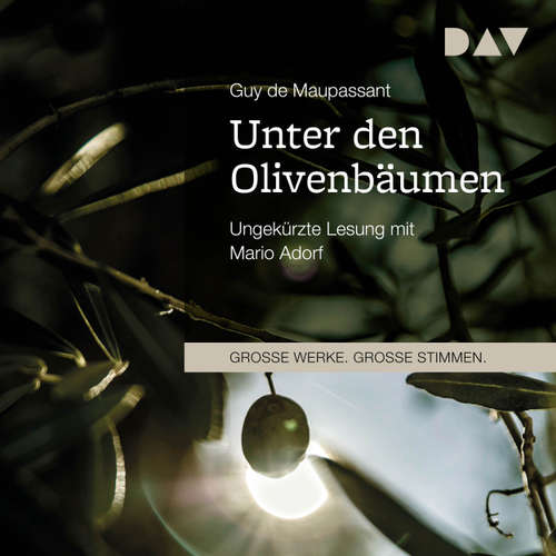 Hoerbuch Unter den Olivenbäumen - Guy de Maupassant - Mario Adorf Hoerbuch Unter den Olivenbäumen - Guy de Maupassant - Mario Adorf