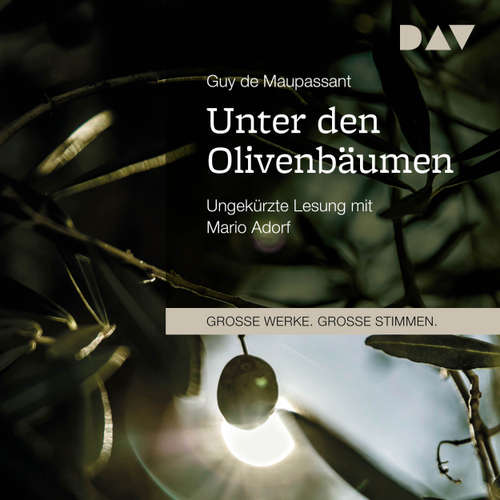 Hoerbuch Unter den Olivenbäumen - Guy de Maupassant - Mario Adorf
