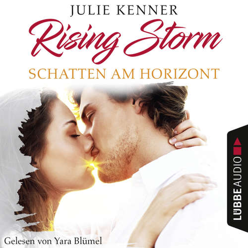 Hoerbuch Schatten am Horizont - Rising-Storm-Reihe 1 - Julie Kenner - Yara Blümel Hoerbuch Schatten am Horizont - Rising-Storm-Reihe 1 - Julie Kenner - Yara Blümel