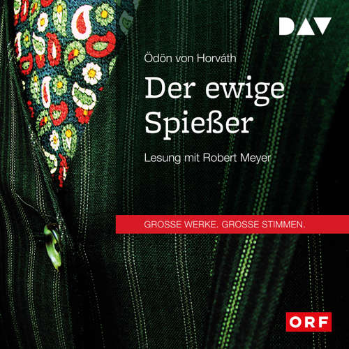 Hoerbuch Der ewige Spießer - Ödön von Horváth - Robert Meyer Hoerbuch Der ewige Spießer - Ödön von Horváth - Robert Meyer