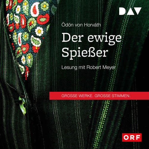 Hoerbuch Der ewige Spießer - Ödön von Horváth - Robert Meyer
