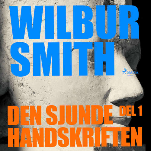 Audiokniha Den sjunde handskriften, del 1 - Wilbur Smith - Christoffer Svensson Audiokniha Den sjunde handskriften, del 1 - Wilbur Smith - Christoffer Svensson
