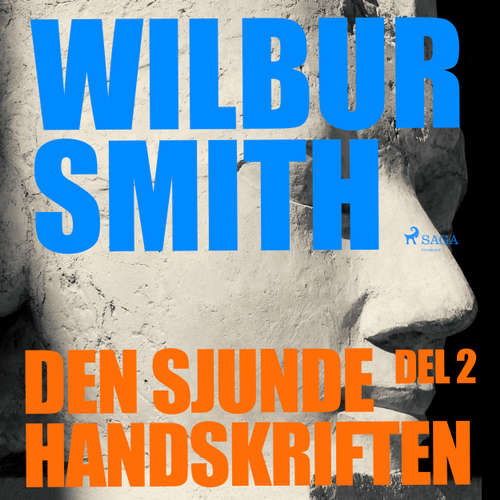 Audiokniha Den sjunde handskriften, del 2 - Wilbur Smith - Christoffer Svensson Audiokniha Den sjunde handskriften, del 2 - Wilbur Smith - Christoffer Svensson