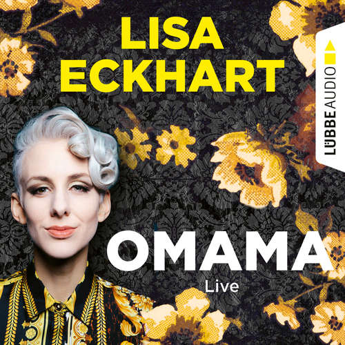 Hoerbuch Omama - Live - Lesung aus dem Literaturhaus Leipzig - Lisa Eckhart - Lisa Eckhart Hoerbuch Omama - Live - Lesung aus dem Literaturhaus Leipzig - Lisa Eckhart - Lisa Eckhart