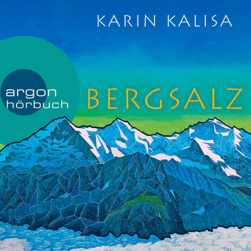 Hoerbuch Bergsalz - Karin Kalisa - Beate Himmelstoß Hoerbuch Bergsalz - Karin Kalisa - Beate Himmelstoß