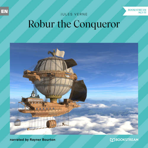 Audiobook Robur the Conqueror - Jules Verne - Rayner Bourton