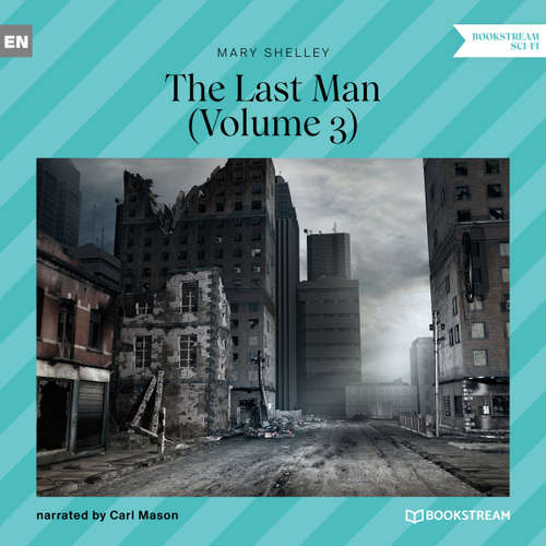 Audiobook The Last Man, Volume 3 - Mary Shelley - Carl Mason