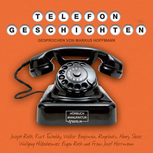 Hoerbuch Telefongeschichten - Walter Benjamin - Markus Hoffmann Hoerbuch Telefongeschichten - Walter Benjamin - Markus Hoffmann