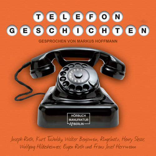 Hoerbuch Telefongeschichten - Walter Benjamin - Markus Hoffmann