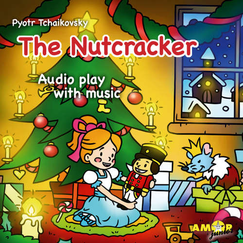 Audiobook Classics for Kids, The Nutcracker - Pyotr Tchaikovsky - Kevin Ford