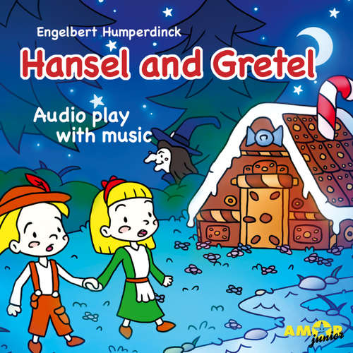 Audiobook Opera for Kids, Hansel and Gretel - Engelbert Humperdinck - Peter Baker