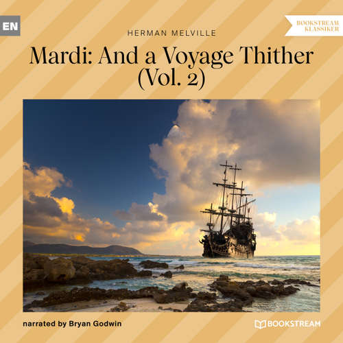 Audiobook Mardi: And a Voyage Thither, Vol. 2 - Herman Melville - Bryan Godwin