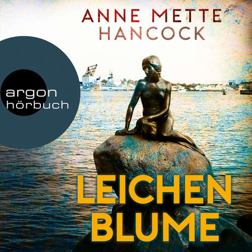 Hoerbuch Leichenblume - Anne Mette Hancock - Tim Gössler Hoerbuch Leichenblume - Anne Mette Hancock - Tim Gössler