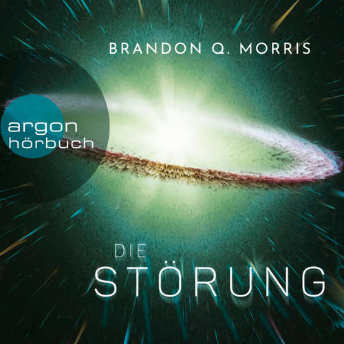 Hoerbuch Die Störung - Brandon Q. Morris - Mark Bremer