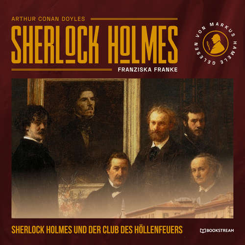 Hoerbuch Sherlock Holmes und der Club des Höllenfeuers - Sir Arthur Conan Doyle - Markus Hamele Hoerbuch Sherlock Holmes und der Club des Höllenfeuers - Sir Arthur Conan Doyle - Markus Hamele