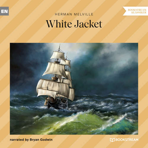 Audiobook White Jacket - Herman Melville - Bryan Godwin