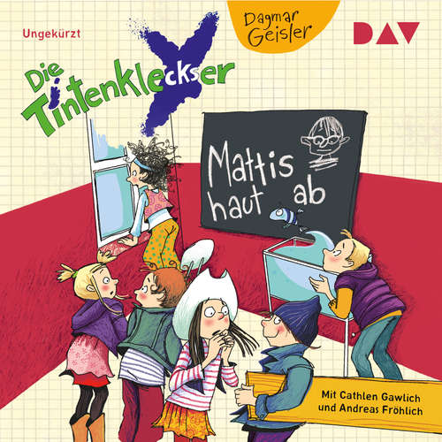Hoerbuch Die Tintenkleckser, Teil 3: Mattis haut ab - Dagmar Geisler - Cathlen Gawlich Hoerbuch Die Tintenkleckser, Teil 3: Mattis haut ab - Dagmar Geisler - Cathlen Gawlich