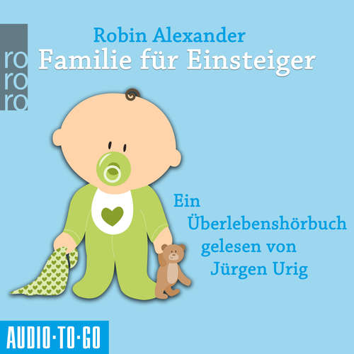 Hoerbuch Familie für Einsteiger - Robin Alexander - Jürgen Urig Hoerbuch Familie für Einsteiger - Robin Alexander - Jürgen Urig
