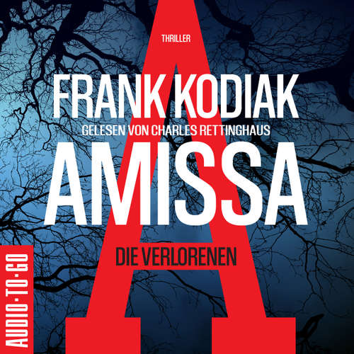 Hoerbuch Amissa - Die Verlorenen - Frank Kodiak - Charles Rettinghaus
