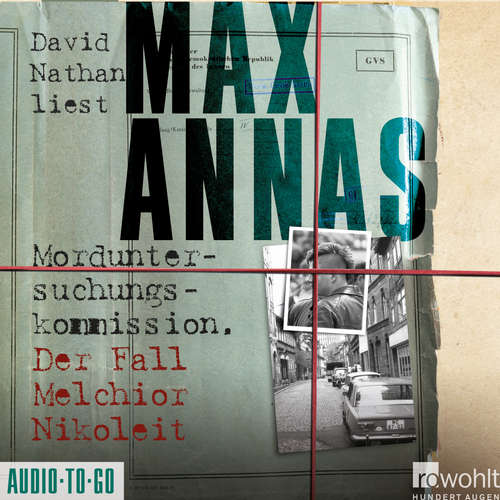 Hoerbuch Morduntersuchungskommission - Der Fall Melchior Nikoleit - Max Annas - David Nathan Hoerbuch Morduntersuchungskommission - Der Fall Melchior Nikoleit - Max Annas - David Nathan