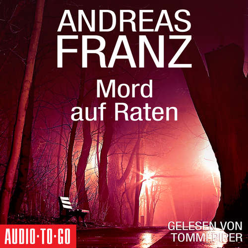 Hoerbuch Mord auf Raten - Andreas Franz - Tommi Piper Hoerbuch Mord auf Raten - Andreas Franz - Tommi Piper