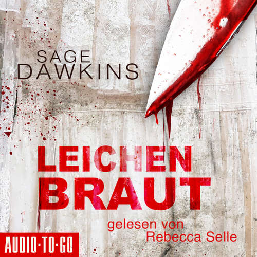 Hoerbuch Leichenbraut - Sage Dawkins - Rebecca Selle