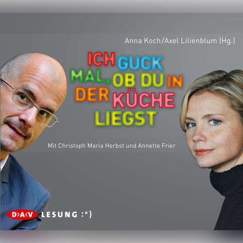 Hoerbuch Ich guck mal, ob du in der Küche liegst - Anne Koch - Gayle Tufts Hoerbuch Ich guck mal, ob du in der Küche liegst - Anne Koch - Gayle Tufts