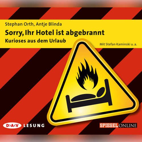 Hoerbuch Sorry, Ihr Hotel ist abgebrannt (Hörspiel) - Antje Blinda - Rainer Holbe Hoerbuch Sorry, Ihr Hotel ist abgebrannt (Hörspiel) - Antje Blinda - Rainer Holbe