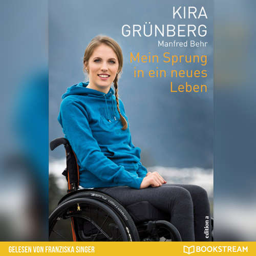 Hoerbuch Mein Sprung in ein neues Leben - Kira Grünberg - Franziska Singer Hoerbuch Mein Sprung in ein neues Leben - Kira Grünberg - Franziska Singer