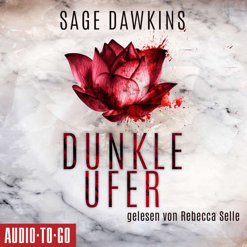 Hoerbuch Dunkle Ufer - Sage Dawkins - Rebecca Selle Hoerbuch Dunkle Ufer - Sage Dawkins - Rebecca Selle