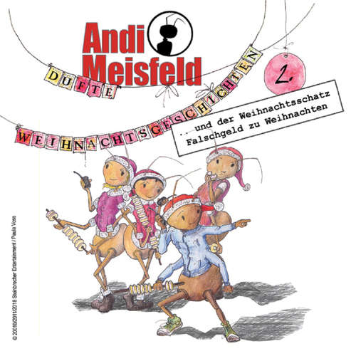 Hoerbuch Andi Meisfeld, Folge 2: Dufte Weihnachtsabenteuer - Tom Steinbrecher - Carlo von Tiedemann