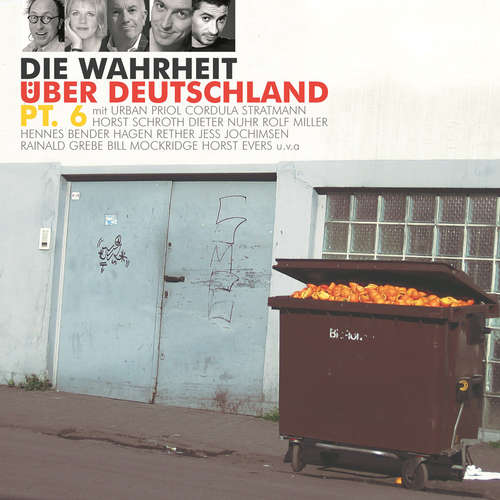Hoerbuch Die Wahrheit über Deutschland, Pt. 6 - Diverse Autoren - Diverse Sprecher Hoerbuch Die Wahrheit über Deutschland, Pt. 6 - Diverse Autoren - Diverse Sprecher