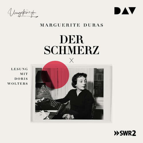 Hoerbuch Der Schmerz - Marguerite Duras - Doris Wolters Hoerbuch Der Schmerz - Marguerite Duras - Doris Wolters