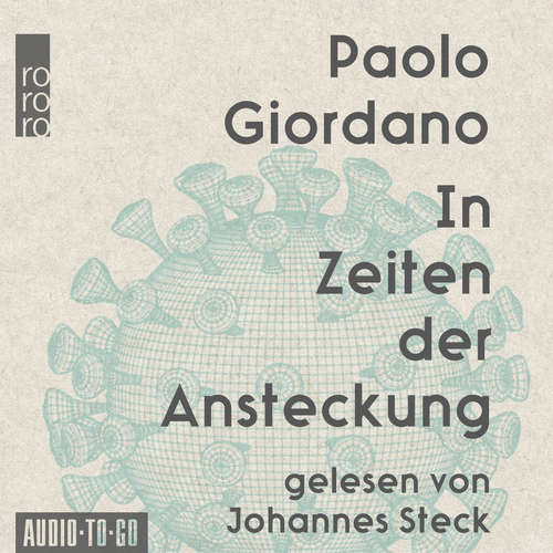 Hoerbuch In Zeiten der Ansteckung - Wie die Corona-Pandemie unser Leben verändert - Paolo Giordano - Johannes Steck Hoerbuch In Zeiten der Ansteckung - Wie die Corona-Pandemie unser Leben verändert - Paolo Giordano - Johannes Steck
