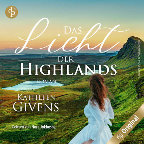 Hoerbuch Das Licht der Highlands - Clans der Highlands-Reihe, Band 1 - Kathleen Givens - Nora Jokhosha