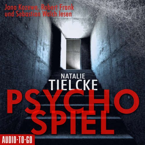 Hoerbuch Psychospiel - Natalie Tielcke - Sebastian Walch