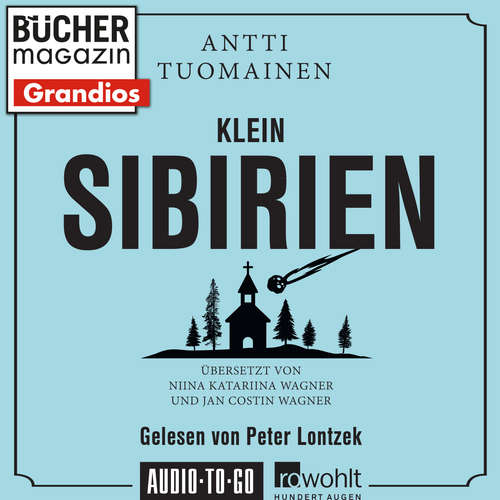Hoerbuch Klein Sibirien - Antti Tuomainen - Peter Lontzek Hoerbuch Klein Sibirien - Antti Tuomainen - Peter Lontzek