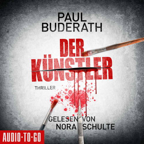Hoerbuch Der Künstler - Paul Buderath - Nora Schulte