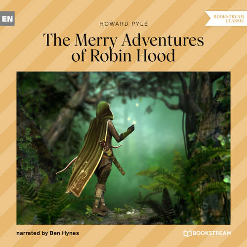 Audiobook The Merry Adventures of Robin Hood - Howard Pyle - Ben Hynes