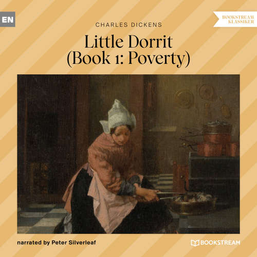 Audiobook Little Dorrit, Book 1: Poverty - Charles Dickens - Peter Silverleaf