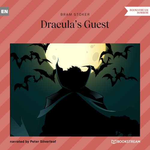 Audiobook Dracula's Guest - Bram Stoker - Peter Silverleaf