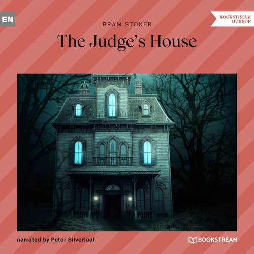 Audiobook The Judge's House - Bram Stoker - Peter Silverleaf