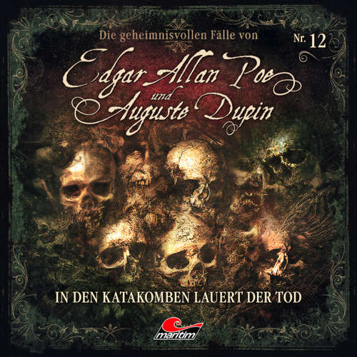 Hoerbuch Edgar Allan Poe & Auguste Dupin, Folge 12: In den Katakomben lauert der Tod - Markus Duschek - Douglas Welbat