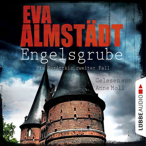 Hoerbuch Engelsgrube - Kommissarin Pia Korittki - Pia Korittkis zweiter Fall, Folge 2 - Eva Almstädt - Anne Moll Hoerbuch Engelsgrube - Kommissarin Pia Korittki - Pia Korittkis zweiter Fall, Folge 2 - Eva Almstädt - Anne Moll