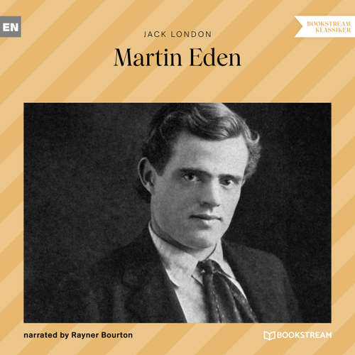 Audiobook Martin Eden - Jack London - Rayner Bourton