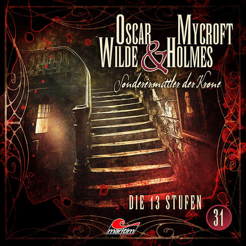 Hoerbuch Oscar Wilde & Mycroft Holmes, Sonderermittler der Krone, Folge 31: Die 13 Stufen - Marc Freund - Sascha Rotermund Hoerbuch Oscar Wilde & Mycroft Holmes, Sonderermittler der Krone, Folge 31: Die 13 Stufen - Marc Freund - Sascha Rotermund